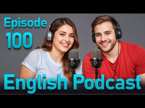 Learn English Quickly with SMART Podcast | English Conversation | Episode 100