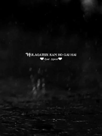 Mulaqatein kam ho gai hai..😔💔🔥 #new #trending #hindisong #repostrequest #lyrics #lyricsvideo #coversong #status #songstatus #lyricsstatus #tiktokpakistan #standwithkashmir #fypシ゚viral🖤tiktok #foryou #foryoupage #support #tik_tok #plzdontunderviewsmyvedios #whatsappstatus #ayat_typest #fyp