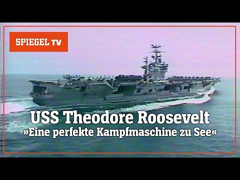 USS Theodore Roosevelt: Der Nuklear-Flugzeugträger als schwimmende Festung | SPIEGEL TV Classics