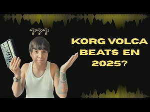 Korg Volca Beats en 2025 – ¿Sigue valiendo la pena? Review + Tutorial