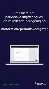 Ved du, hvad du skal betale i periodisk afgift i 2026? Du kan lave en beregning her. | Motorstyrelsen