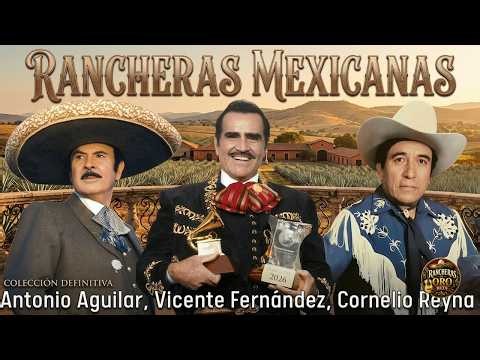 JAVIER SOLÍS • PEDRO INFANTE • JORGE NEGRETE — Inmortales: Clásicos de la Ranchera 🎺🇲🇽