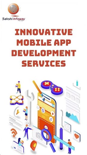 🌐 Innovative Mobile App Development Services – Sakshi Infoway 📱💡