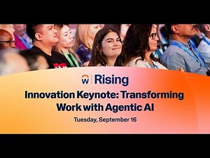 Workday Rising Innovation Keynote: Transforming Work with Agentic AI