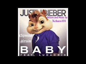 Justin Bieber ft Ludacris- Baby (Chipmunk Version)