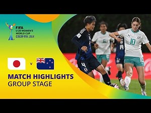 Japan v New Zealand | FIFA U-20 Women's World Cup Colombia 2024 | Match Highlights