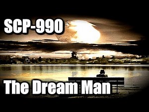 SCP-990 The Dream Man | object class Keter