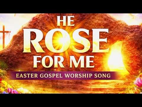 He Rose For Me 🙌😭 | Most Powerful Easter Gospel Worship Song 2026 ✝️❤️ 