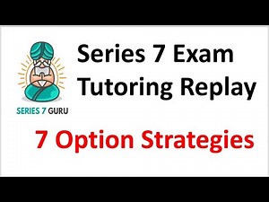 Intrinsic Value, Four Basic Options, Protective Put & Covered Call Series 7 Exam Tutoring Replay