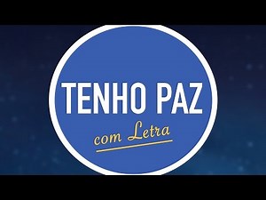 TENHO PAZ | VOZ JOVEM | MENOS UM