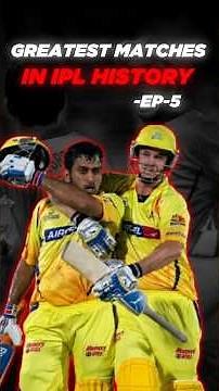 #Ep-3 Greatest IPL Matches of All Time | CSK vs KXIP