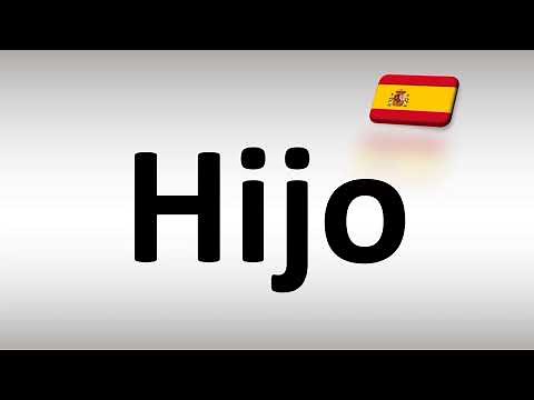 How to Pronounce Hijo (Son) in Spanish