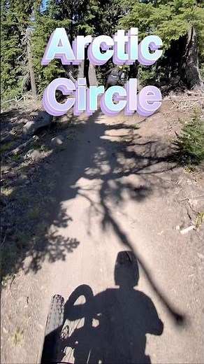 Arctic Circle |Timberline Bike Park