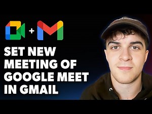 How to Set New Meeting of Google Meet in Gmail a Beginners Guide (Full 2025 Guide)
