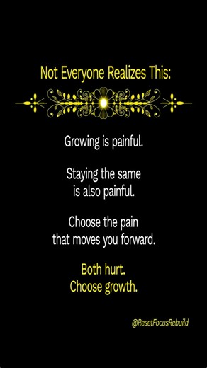 💪 Growing Is Painful… But So Is Staying The Same