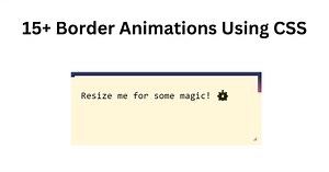 15  Border Animations Using CSS