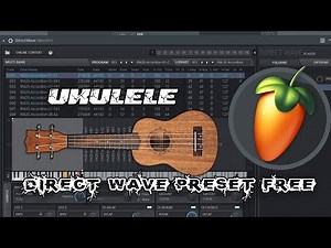 UKULELE Free Direct Wave Preset FL STUDIO