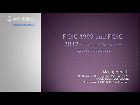 An Introduction to Fidic 2017 : Evolution from FIDIC 1999 - ACCM