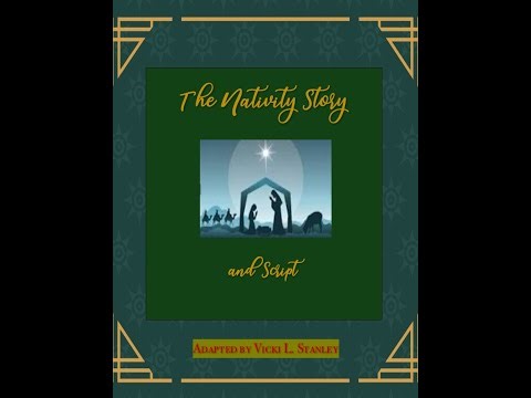 Free Nativity Script; see description. A short narration of the events of Christ's birth.