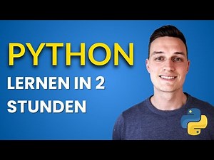 Python Tutorial Deutsch - Python lernen anhand eines echten Projektes