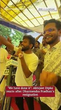 'We have done it' Abhijeet Dipke reacts after Dharmendra Pradhan's resignation