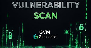 Implementación de OpenVAS/GVM: desde la instalación hasta el escaneo de vulnerabilidades