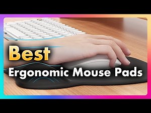 6 Best Ergonomic Mouse Pads