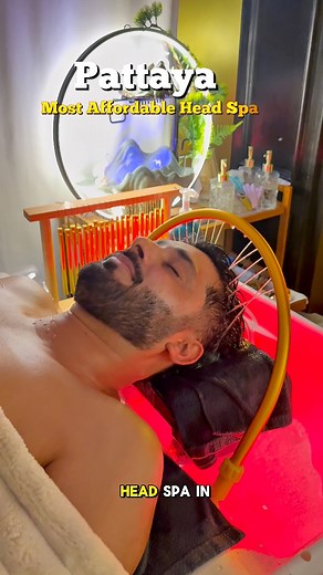 275K views · 1.4K reactions | Most Affordable Head Spa in Pattaya. La...