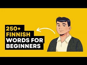250+ Finnish Words For Beginners To Learn