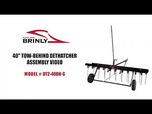 How to Assemble the Brinly 40" Tow-Behind Dethatcher | Models DT2-40BH-G and DT-402BH