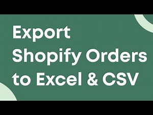 Export Shopify Orders & Line Items to Excel or CSV