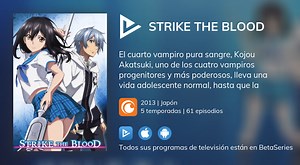 Ver Strike the Blood en streaming