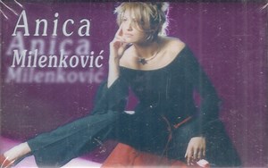 Anica Milenković - Pile Moje