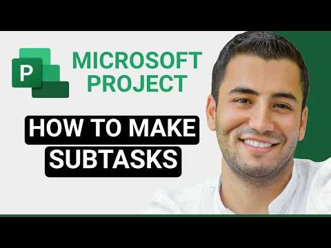 How to Make Subtasks in Microsoft Project