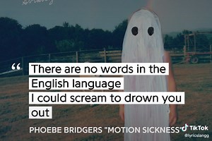 Motion Sickness Lyrics by Phoebe Bridgers