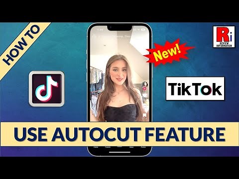 How to Use TikTok's AutoCut Feature for Quick and Dynamic Video Editing