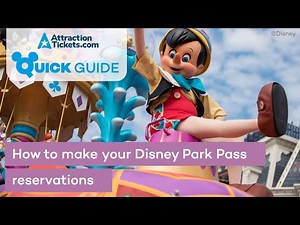 How to make Disney Park Pass Reservations | AttractionTickets.com