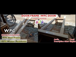 WPC Door Frame Explain Tamil and English-Artificial Door Frame-WPC Vasakal Frame Tamil