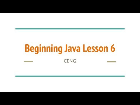 Beginning Java Lesson 6