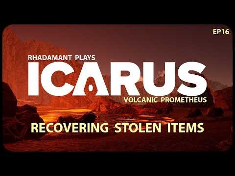Recovering Stolen Items in Icarus - Volcanic Prometheus Challenge Run // EP16