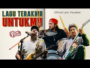 Last Child - Lagu Terakhir Untukmu (New Version) | Official Lyric Video