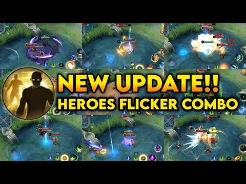 UPDATE!! ALL NEW HEROES FLICKER COMBO (FLICKER TRICKS)!- MLBB