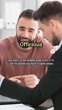 Officious Meaning & Example Sentence
