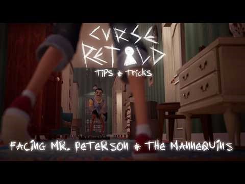 CURSE RETOLD // Tips & Tricks: Facing Mr. Peterson and the Mannequins (Hello Neighbor 1 Mod)