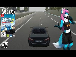 Let's Play Autobahn Polizei Simulator 2 (Switch Edition) 🚓15 - Wir eilen zum Konvoi