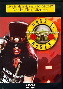 Guns N' Roses - Not In This Lifetime -  Madrid 2017 LIVE