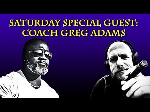 Part 3 of my interview with Coach Greg Adams