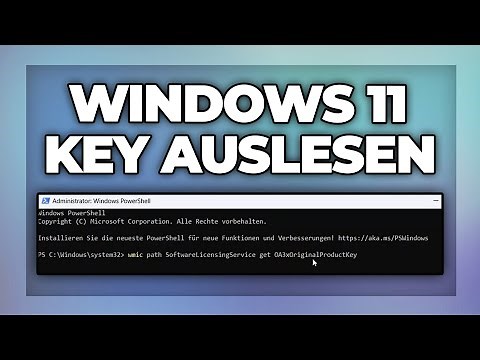 Windows 11 Key auslesen - Produktschlüssel herausfinden Tutorial