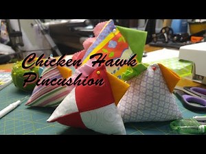 Chicken Hawk Pincushion
