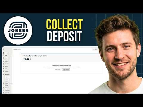 How to Collect Deposit on Jobber